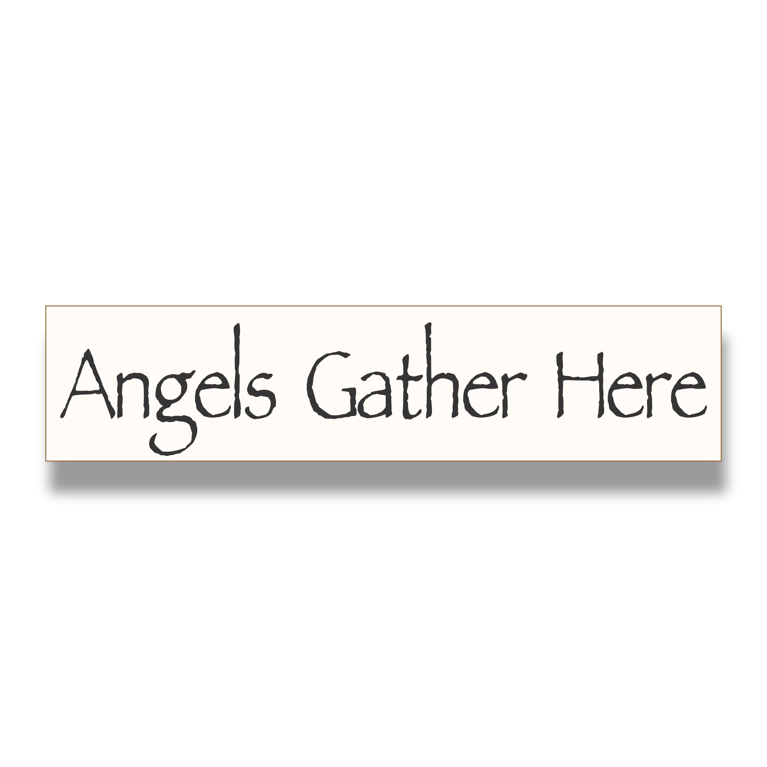 Angels Gather Here Sign