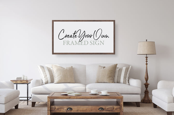 Create Your Own Framed Sign