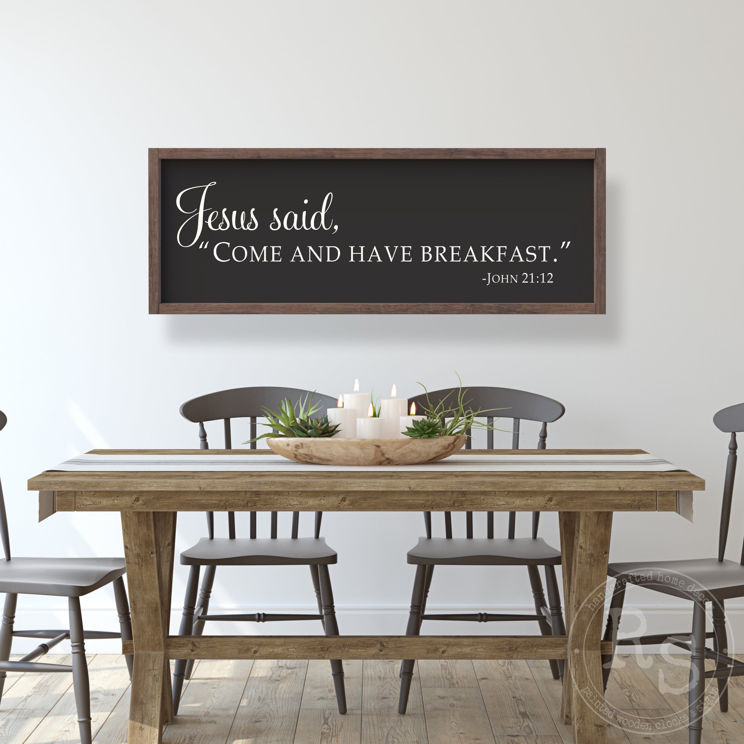 Jesus Said, Come and Have Breakfast Wooden Sign